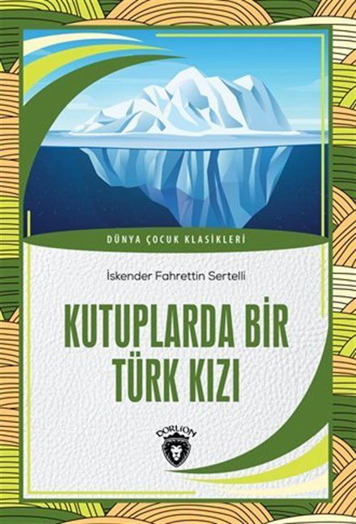 Kutuplarda Bir Türk Kızı