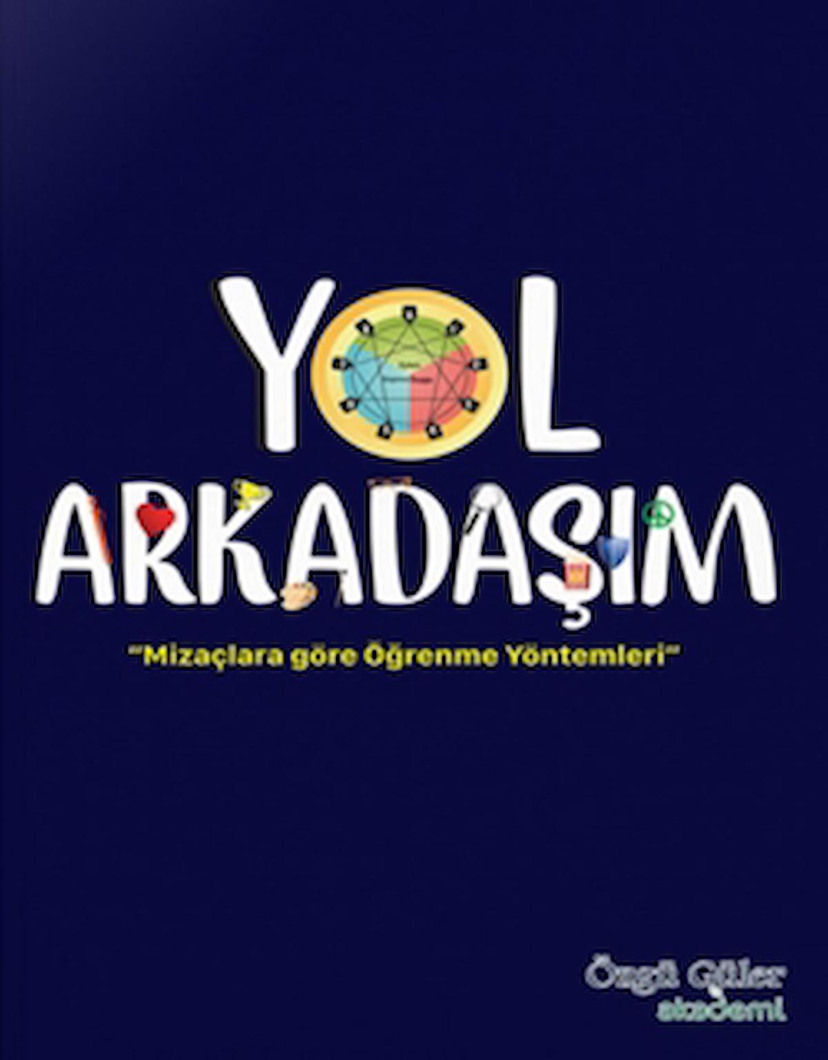 Yol Arkadaşım - Mizaçlara Göre Öğrenme Yöntemleri