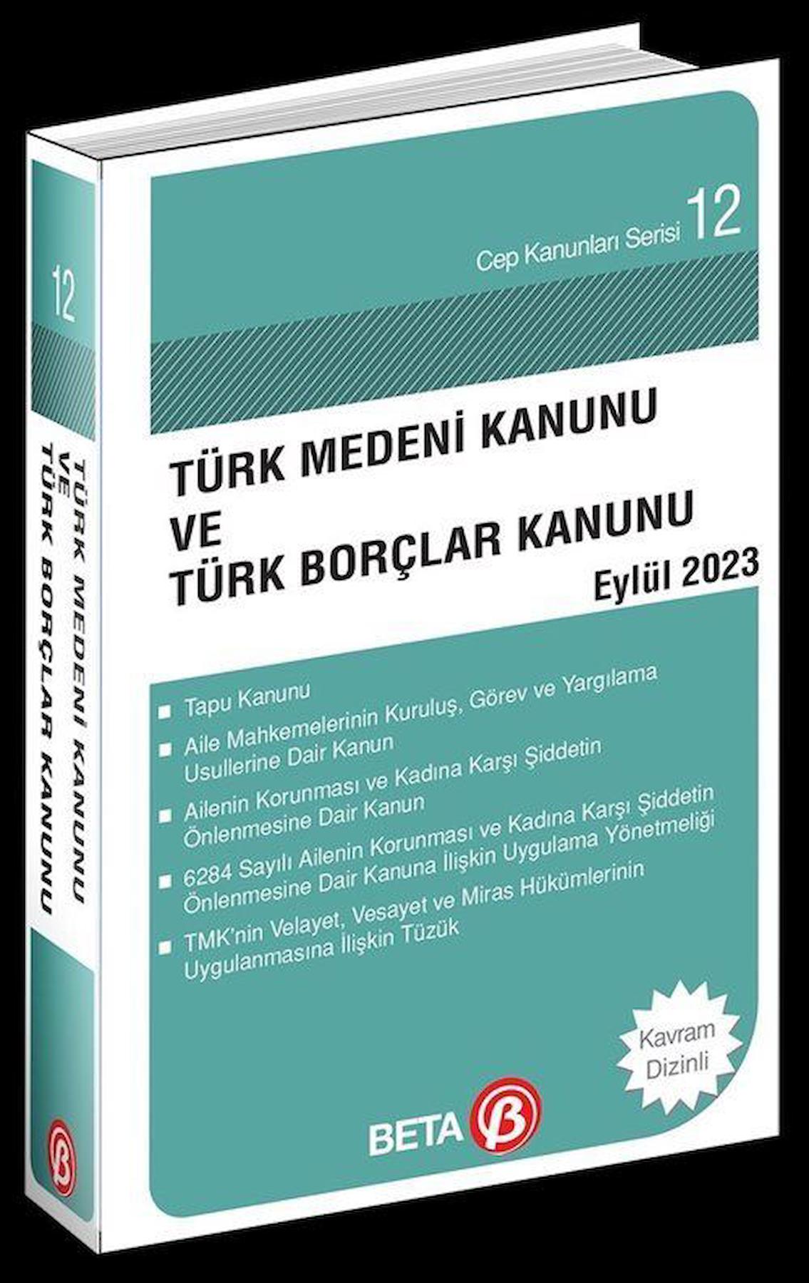 Türk Medeni Kanunu ve Türk Borçlar Kanunu (Eylül 2023) / Av. Celal Ülgen