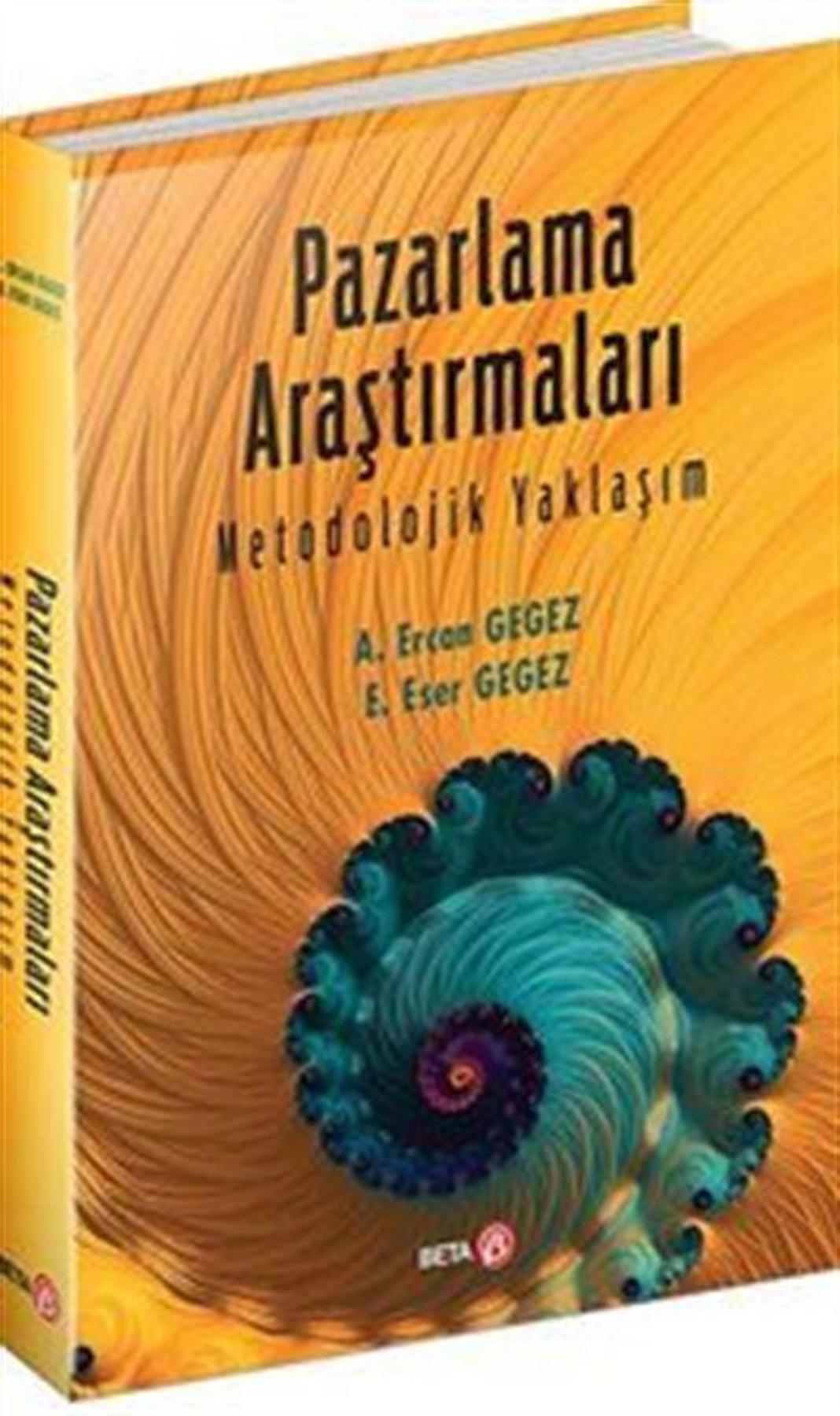 Pazarlama Araştırmaları Metodolojik Yaklaşım