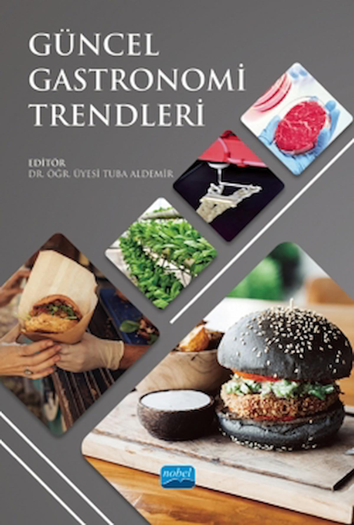 Güncel Gastronomi Trendleri