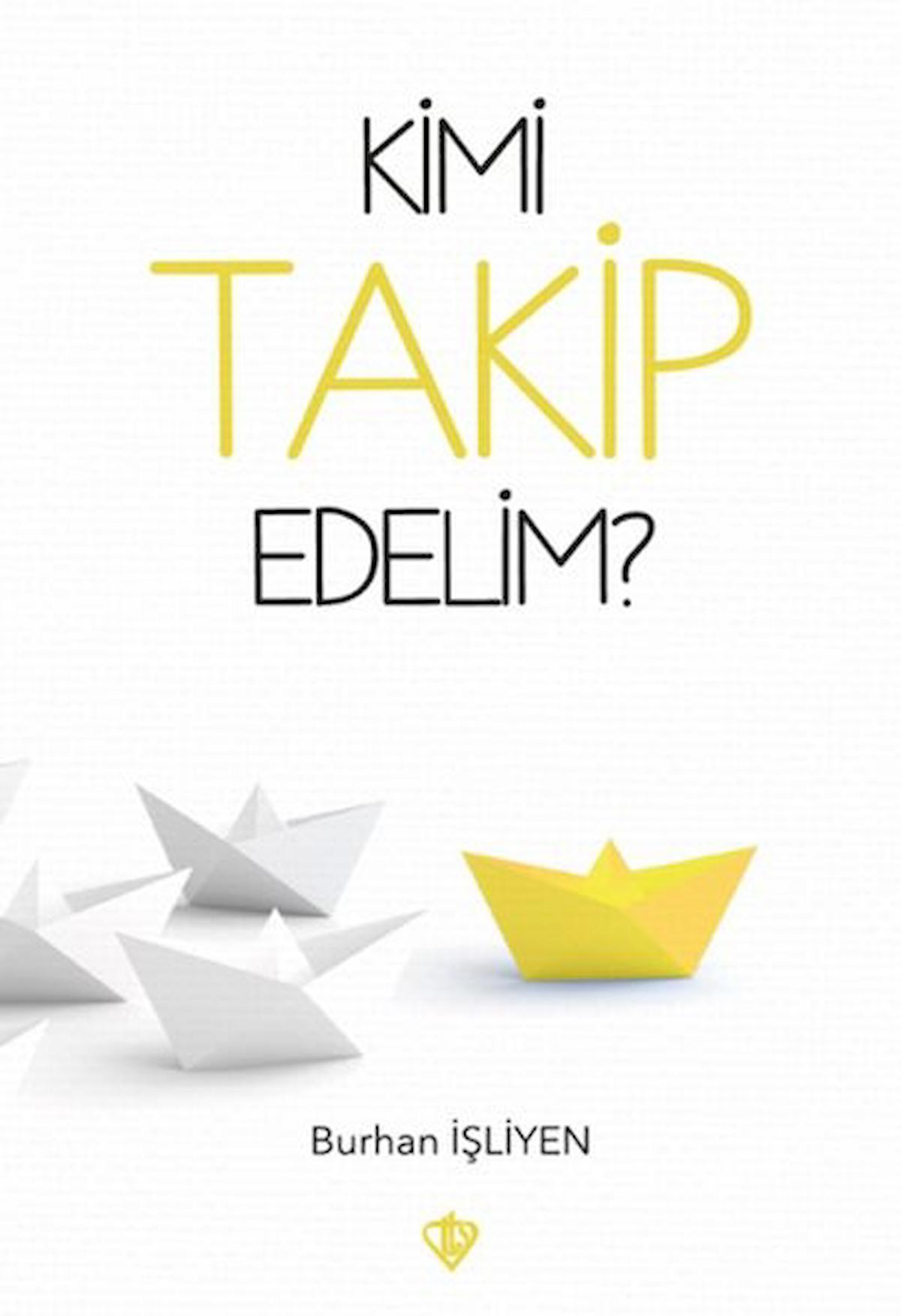 Kimi Takip Edelim?