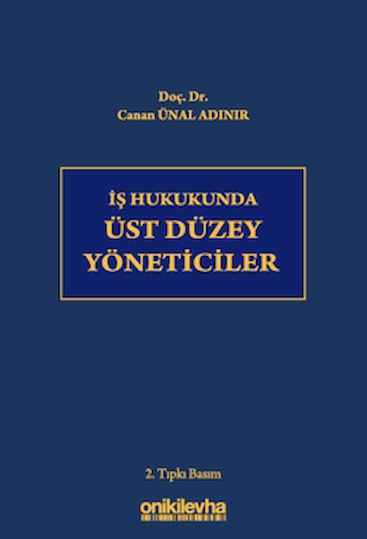 İş Hukukunda Üst Düzey Yöneticiler