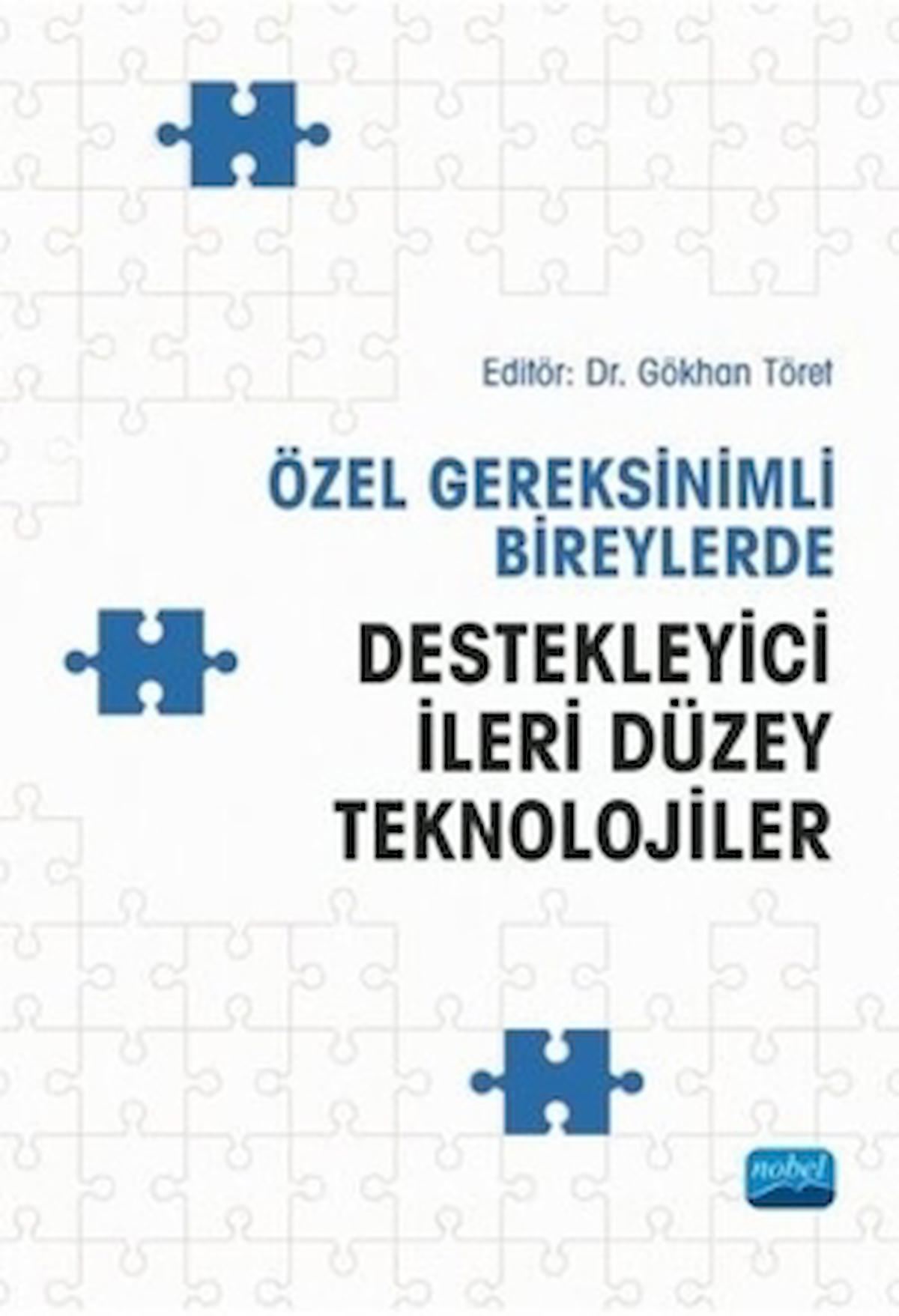 Özel Gereksinimli Bireylerde Destekleyici İleri Düzey Teknolojiler