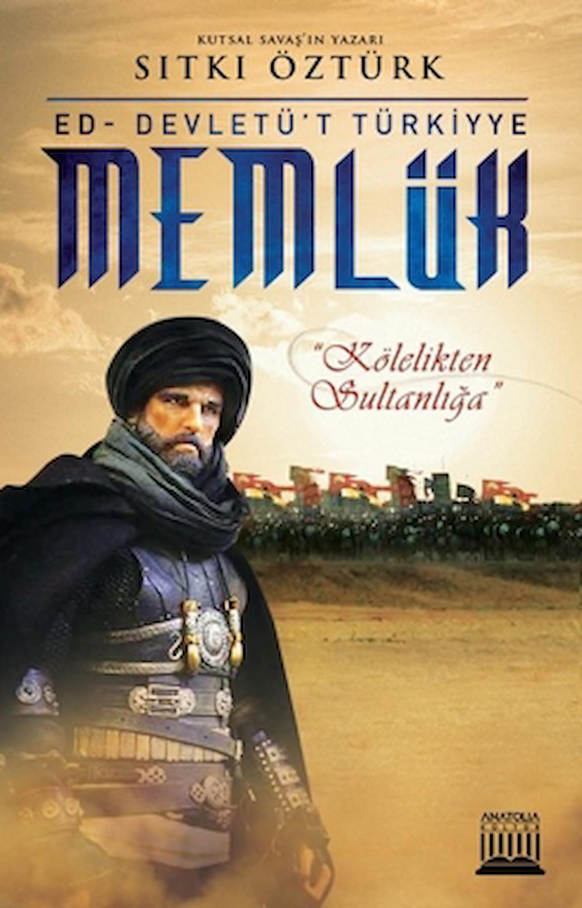 Memlük / Ed - Devletü't Türkiyye