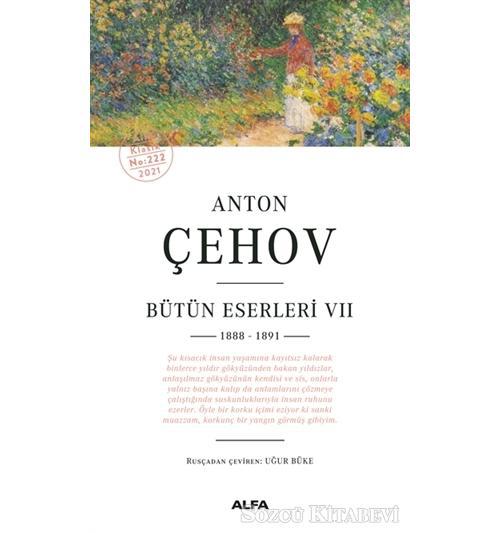 Anton Çehov - Bütün Eserleri 7 (1888 -1891)