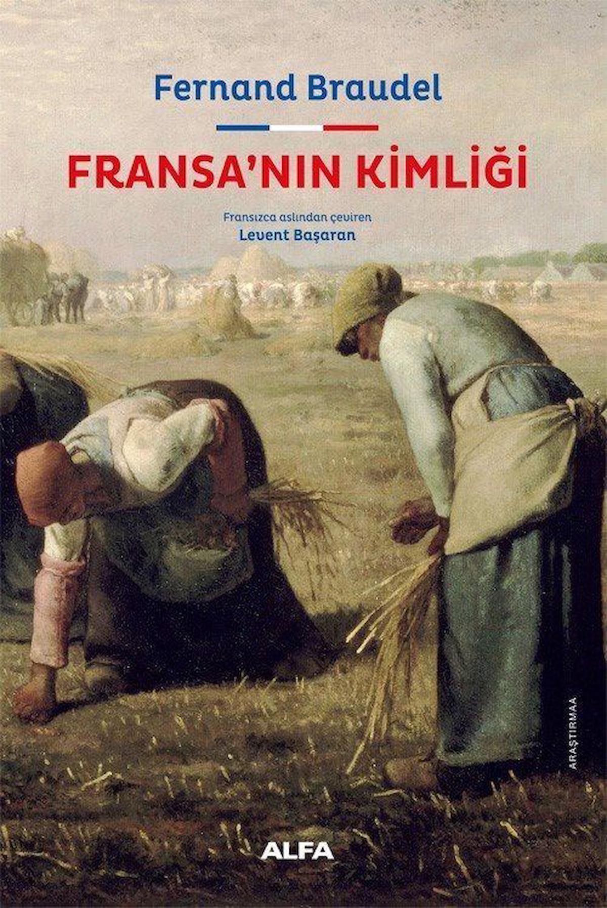 Fransa'nın Kimliği (Karton Kapak) / Fernand Braudel