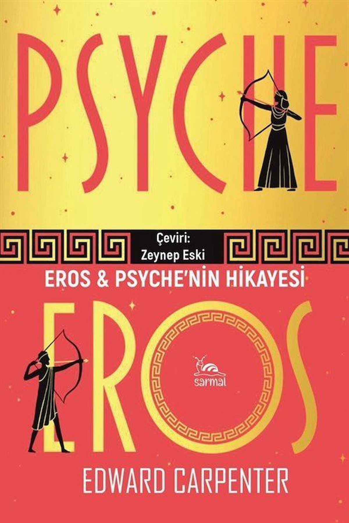 Eros & Psyche'nin Hikayesi / Edward Carpenter