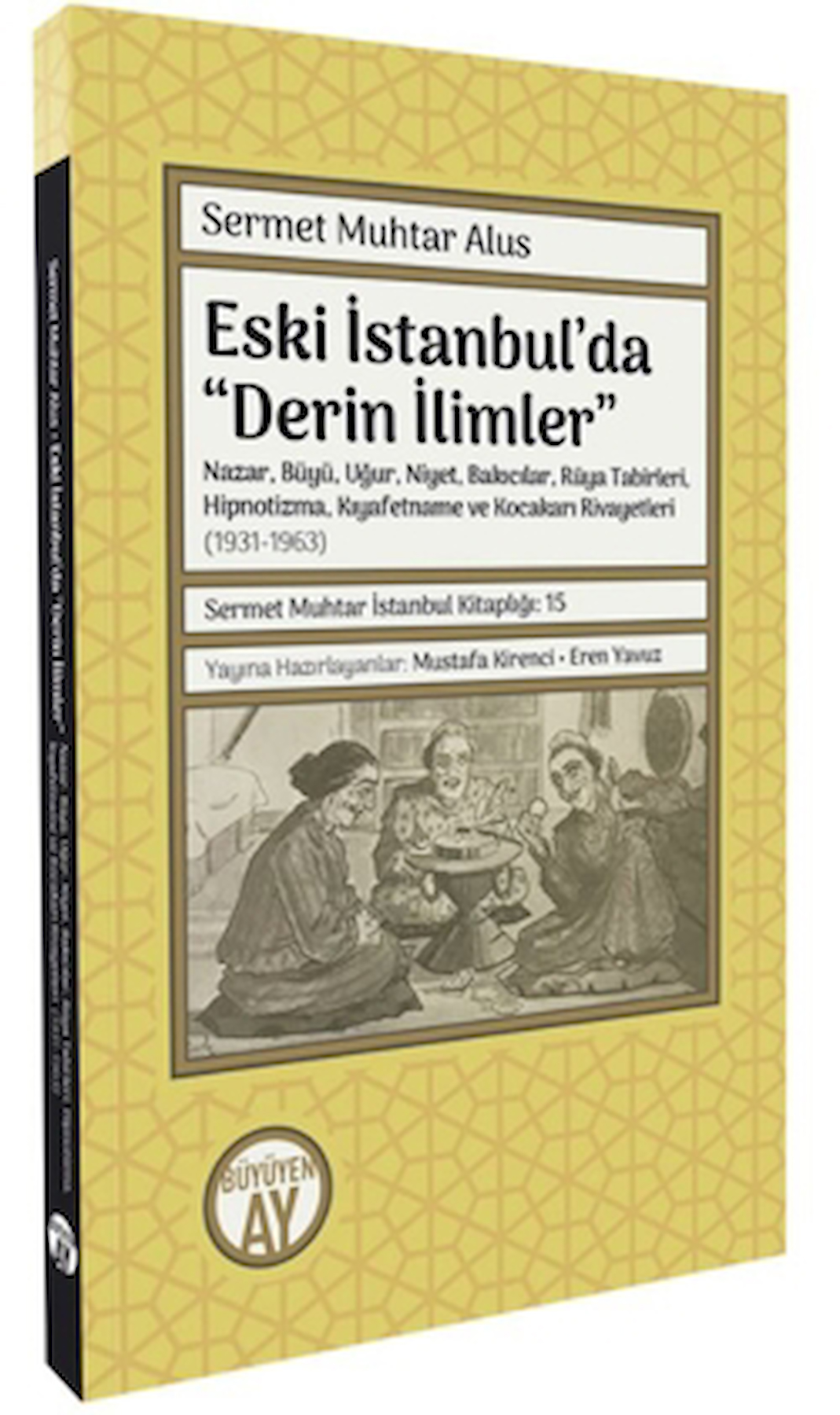 Eski İstanbul’da “Derin İlimler”