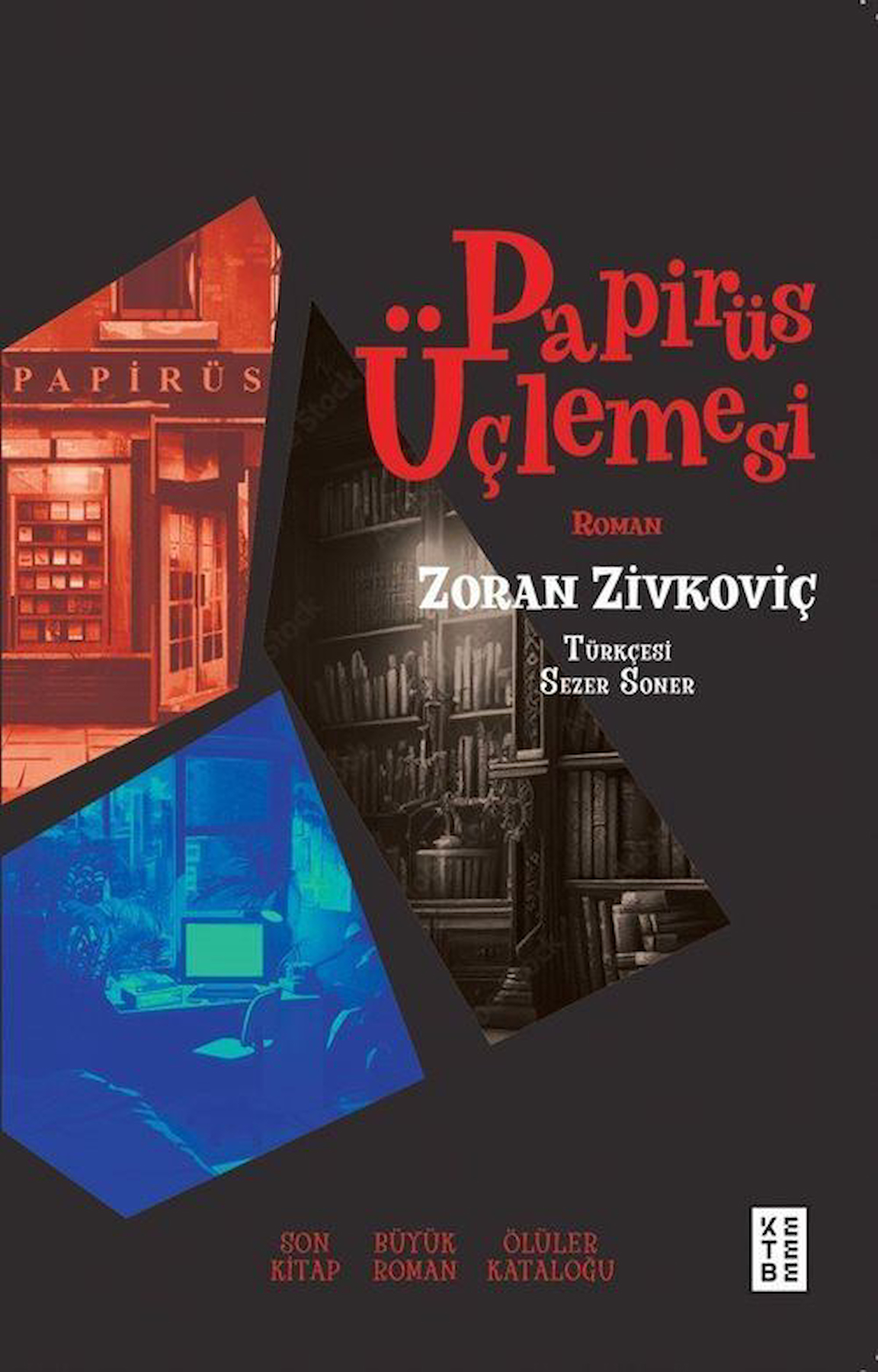 Papirüs Üçlemesi & Son Kitap, Büyük Roman, Ölüler Kataloğu / Zoran Zivkoviç