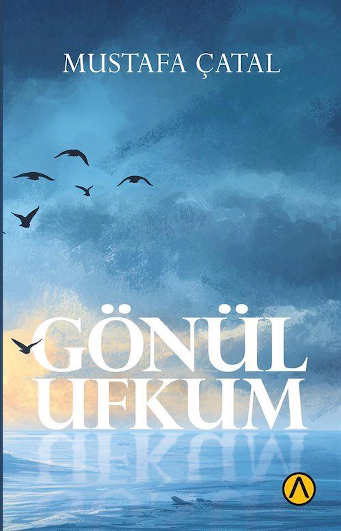 Gönül Ufkum / Mustafa Çatal