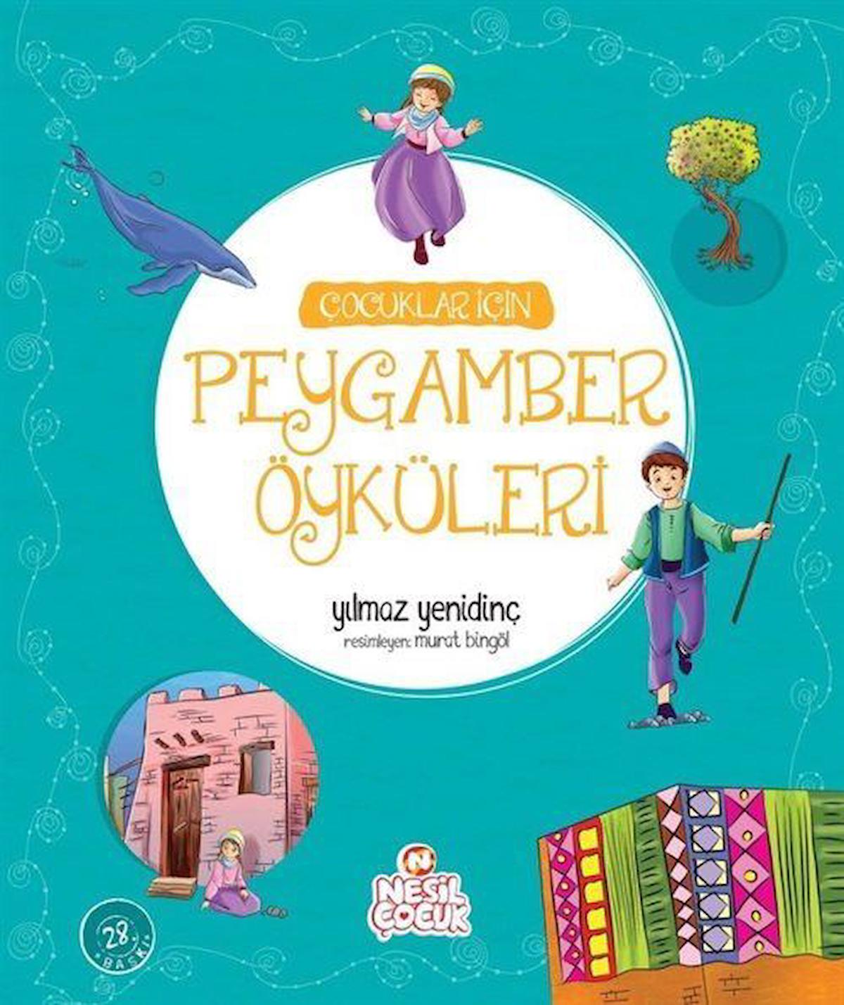 Çocuklar İçin Peygamber Öyküleri