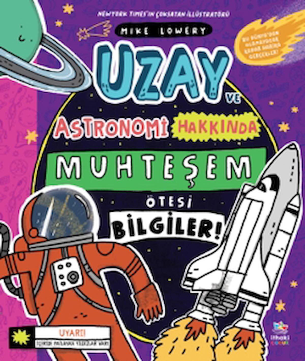 Uzay ve Astronomi Hakkında Muhteşem Ötesi Bilgiler