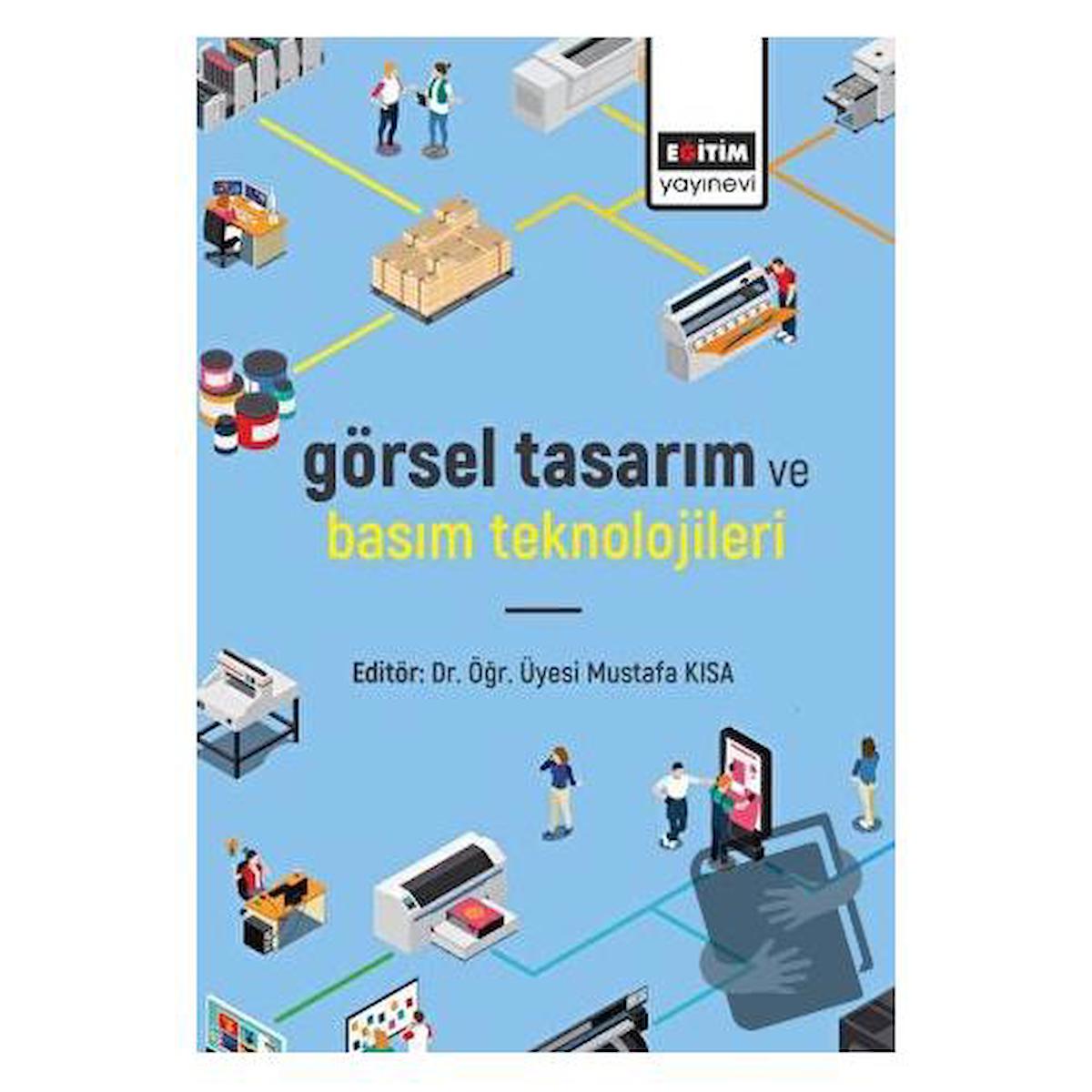 Görsel Tasarım ve Basım Teknolojileri