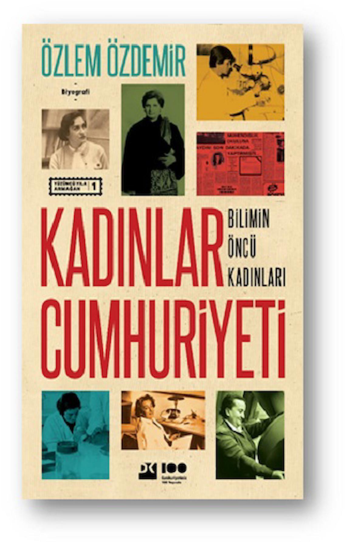 Kadınlar Cumhuriyeti - Bilimin Öncü Kadınları