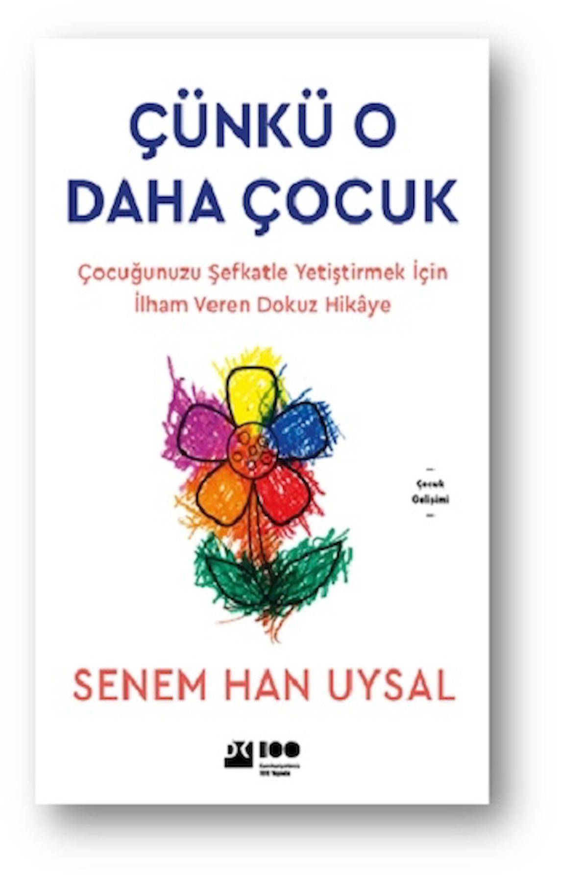 Çünkü O Daha Çocuk