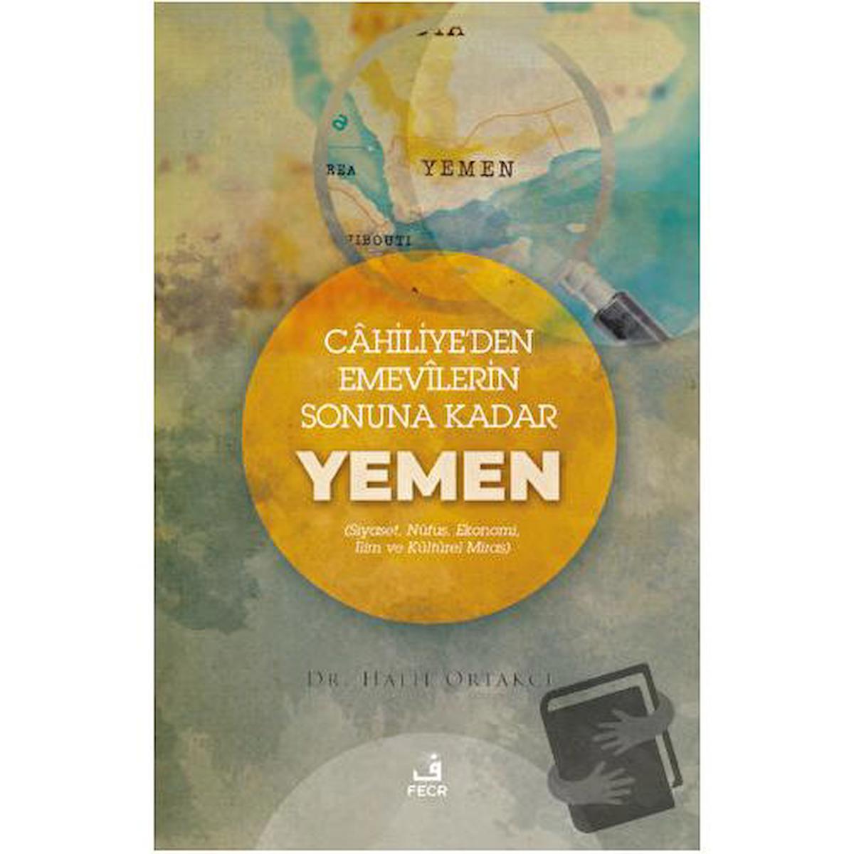 Cahiliye'den Emevilerin Sonuna Kadar Yemen