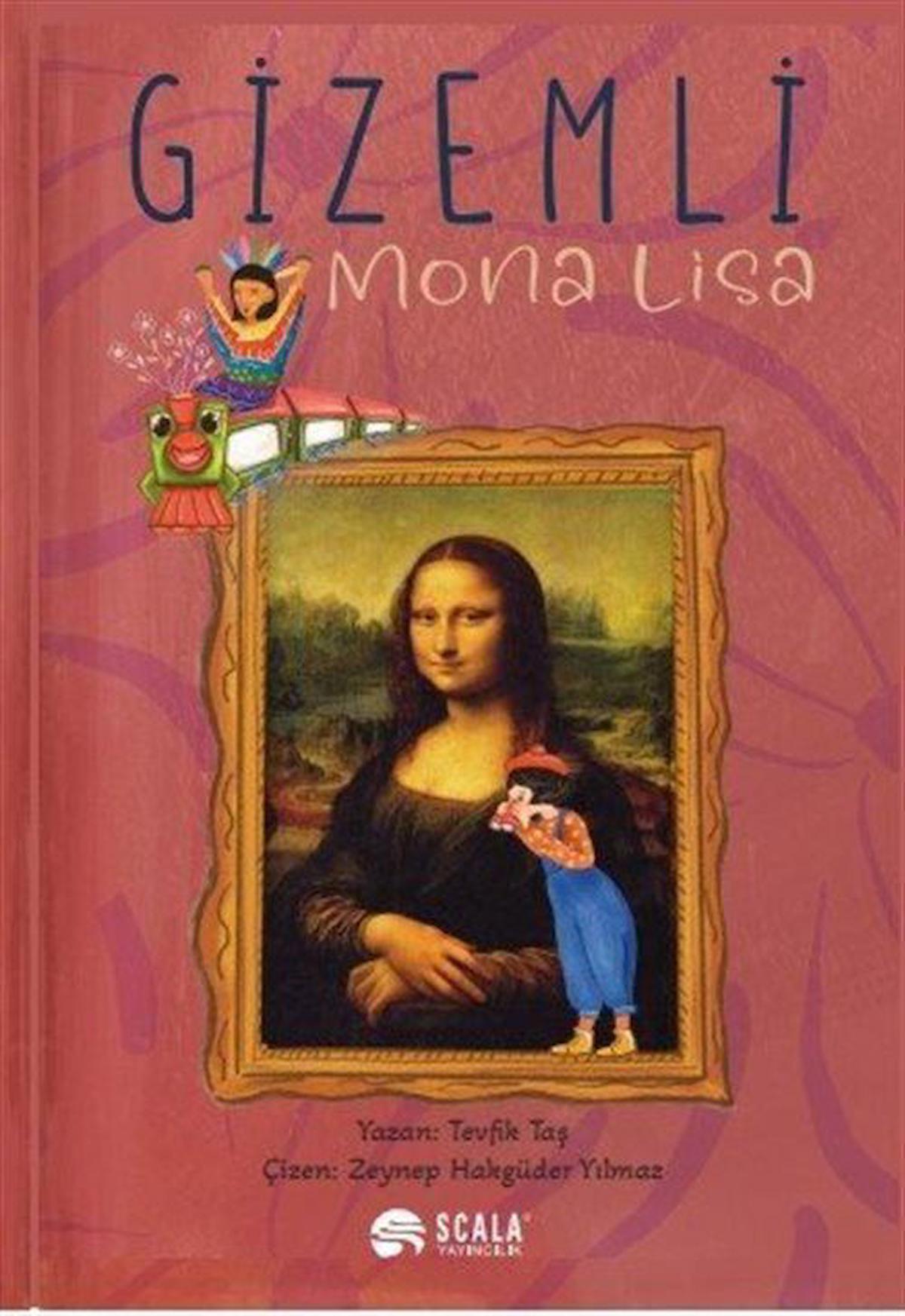 Gizemli Mona Lisa / Tevfik Taş