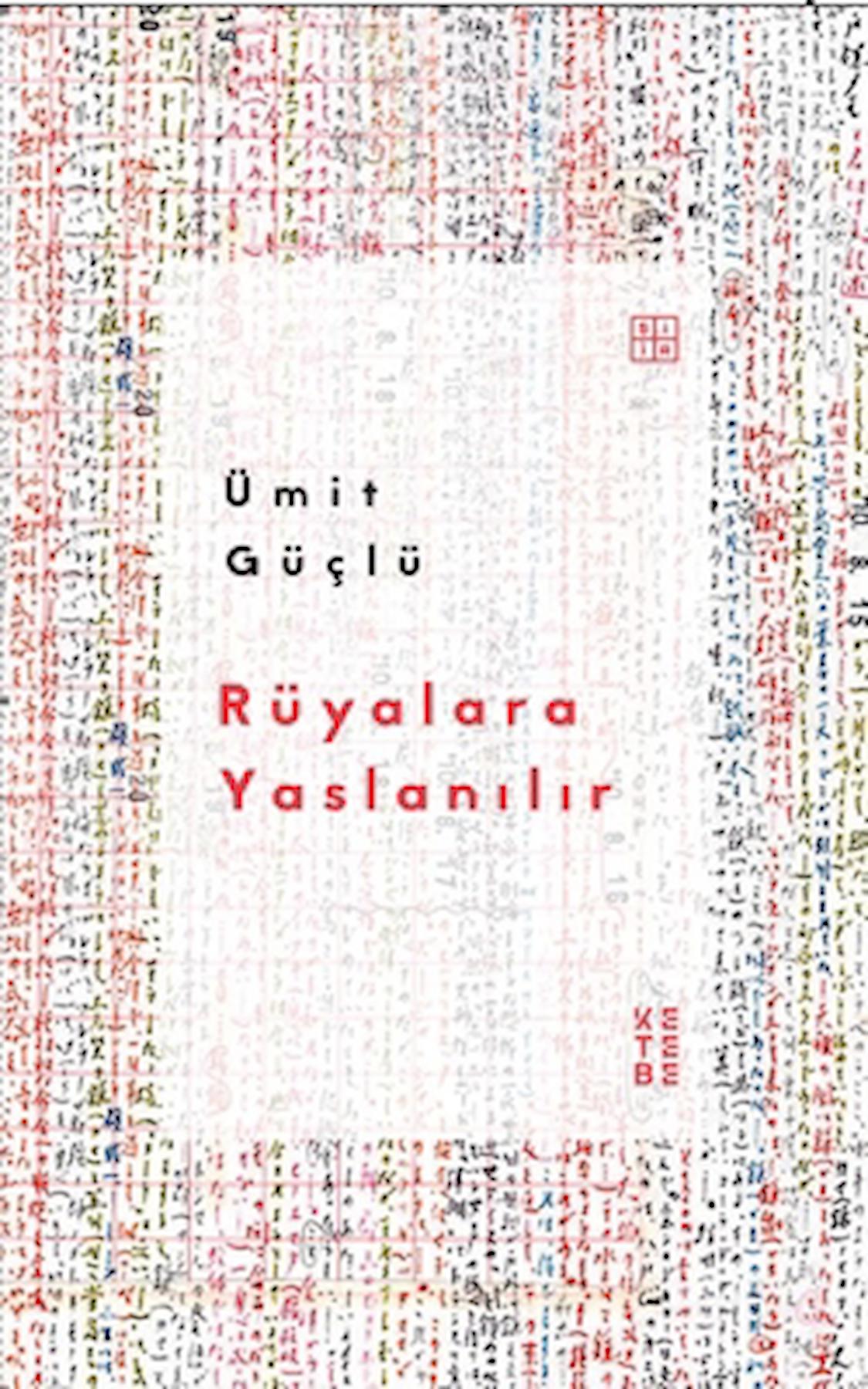 Rüyalara Yaslanılır