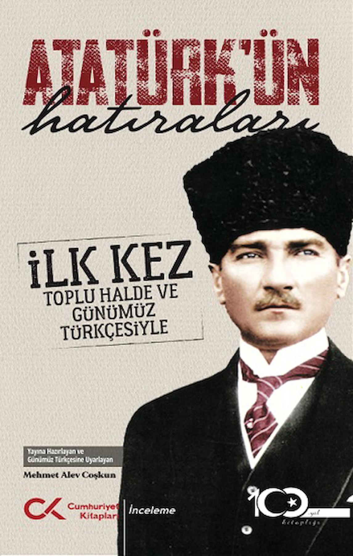 Atatürk’ün Hatıraları