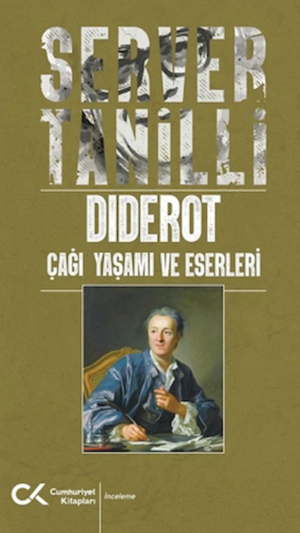 Diderot - Çağı Yaşamı ve Eserleri