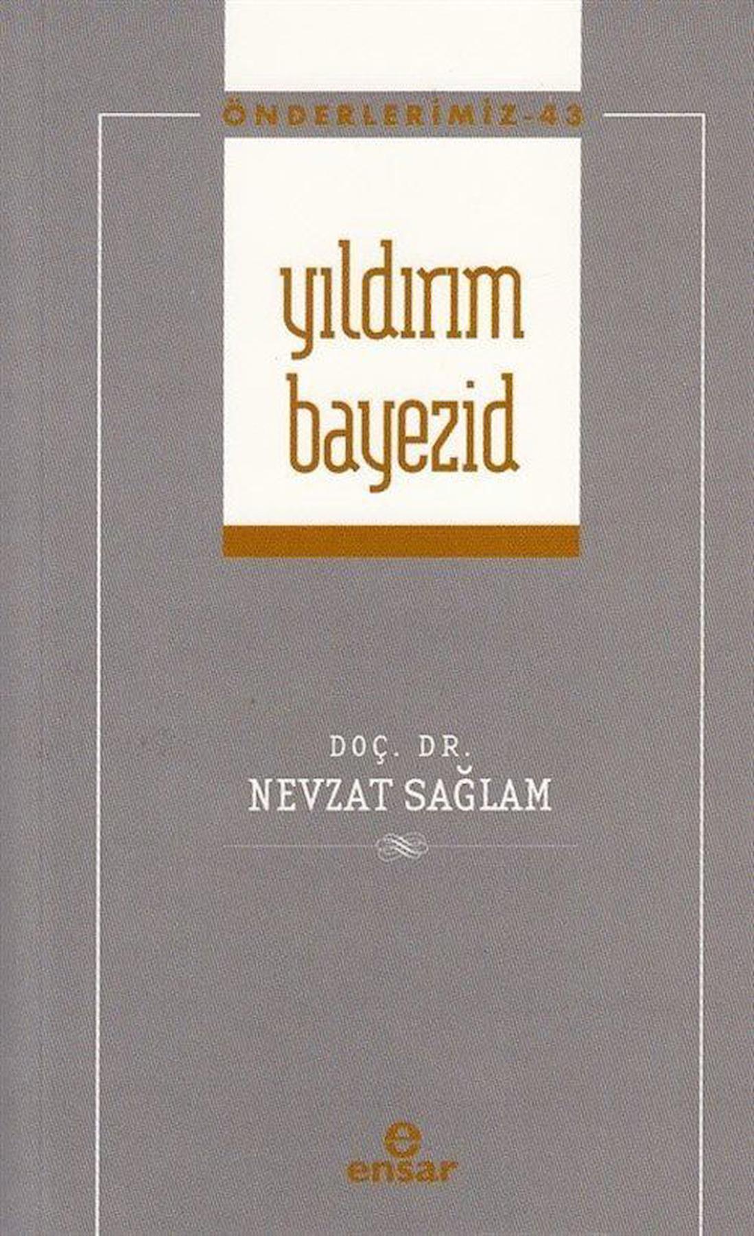 Yıldırım Bayezid (Önderlerimiz-43)