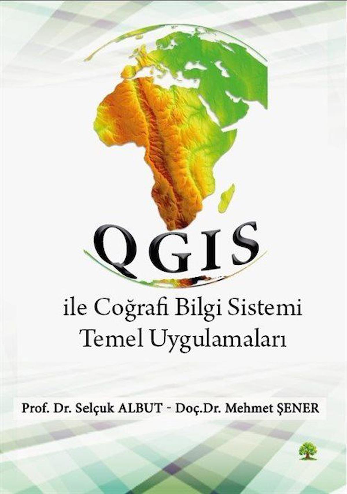 QGIS ile Coğrafi Bilgi Sistemi Temel Uygulamaları