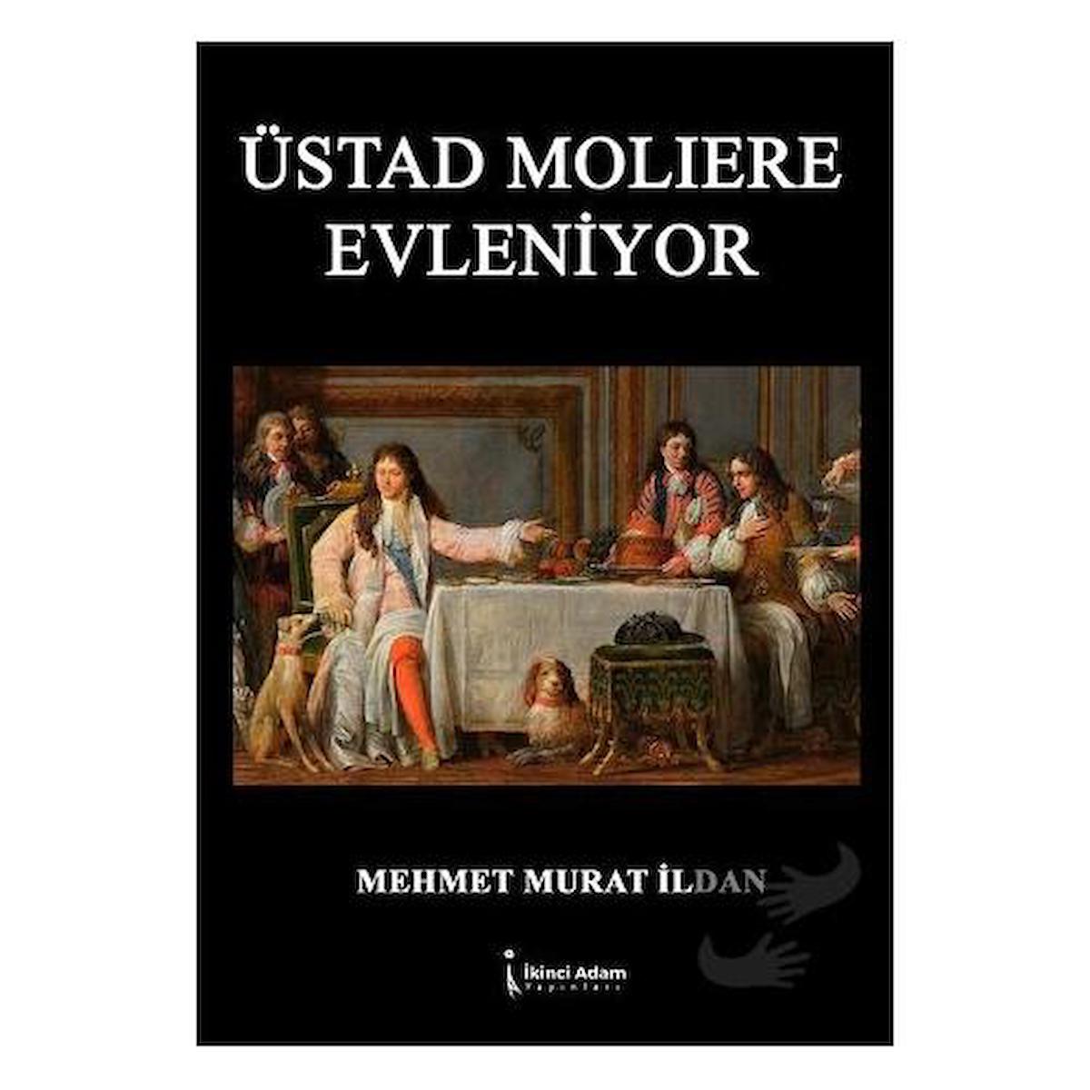 Üstad Molıere Evleniyor