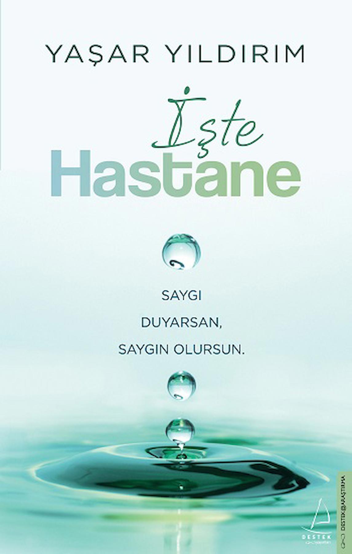 İşte Hastane