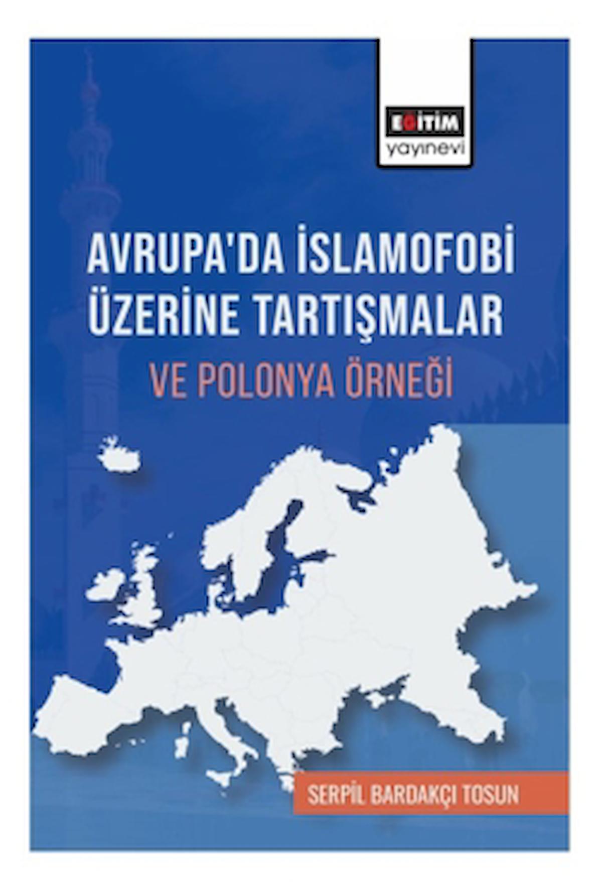 Avrupada İslamofobi Üzerine Tartışmalar ve Polonya Örneği