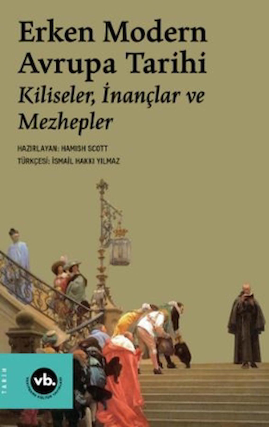 Erken Modern Avrupa Tarihi - Kiliseler, İnançlar ve Mezhepler