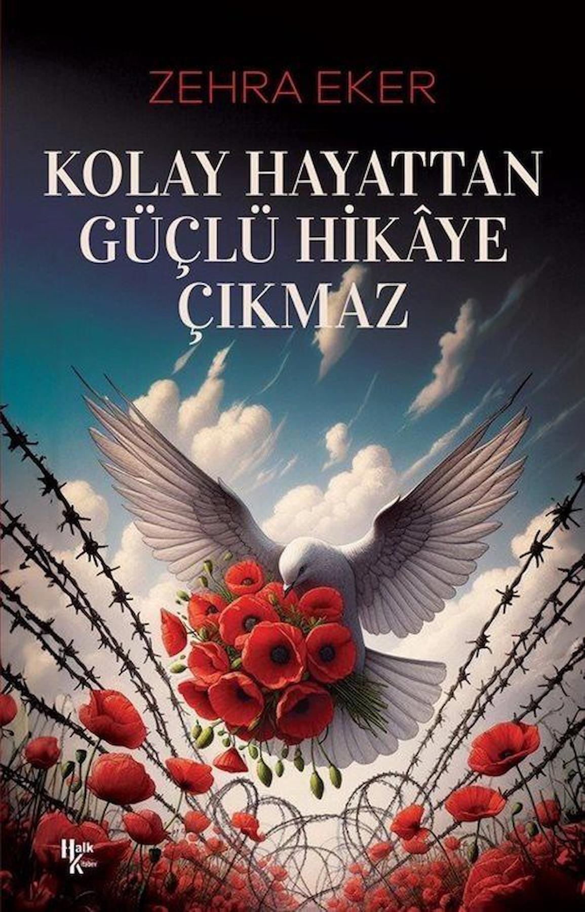 Kolay Hayattan Güçlü Hikaye Çıkmaz