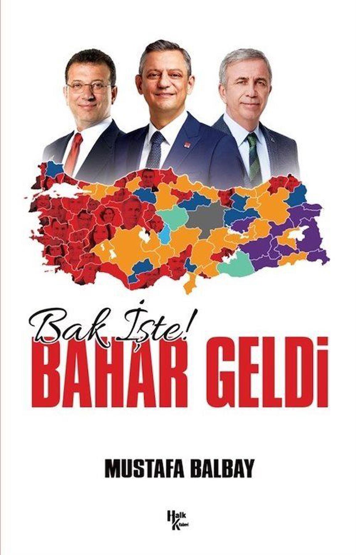 Bak İşte Bahar Geldi / Mustafa Balbay