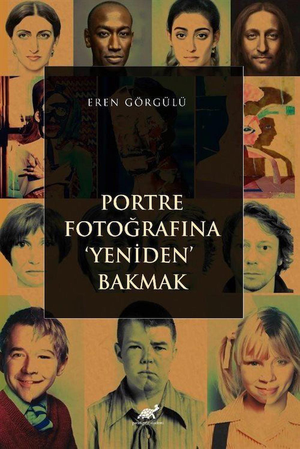 Portre Fotoğrafına Yeniden Bakmak