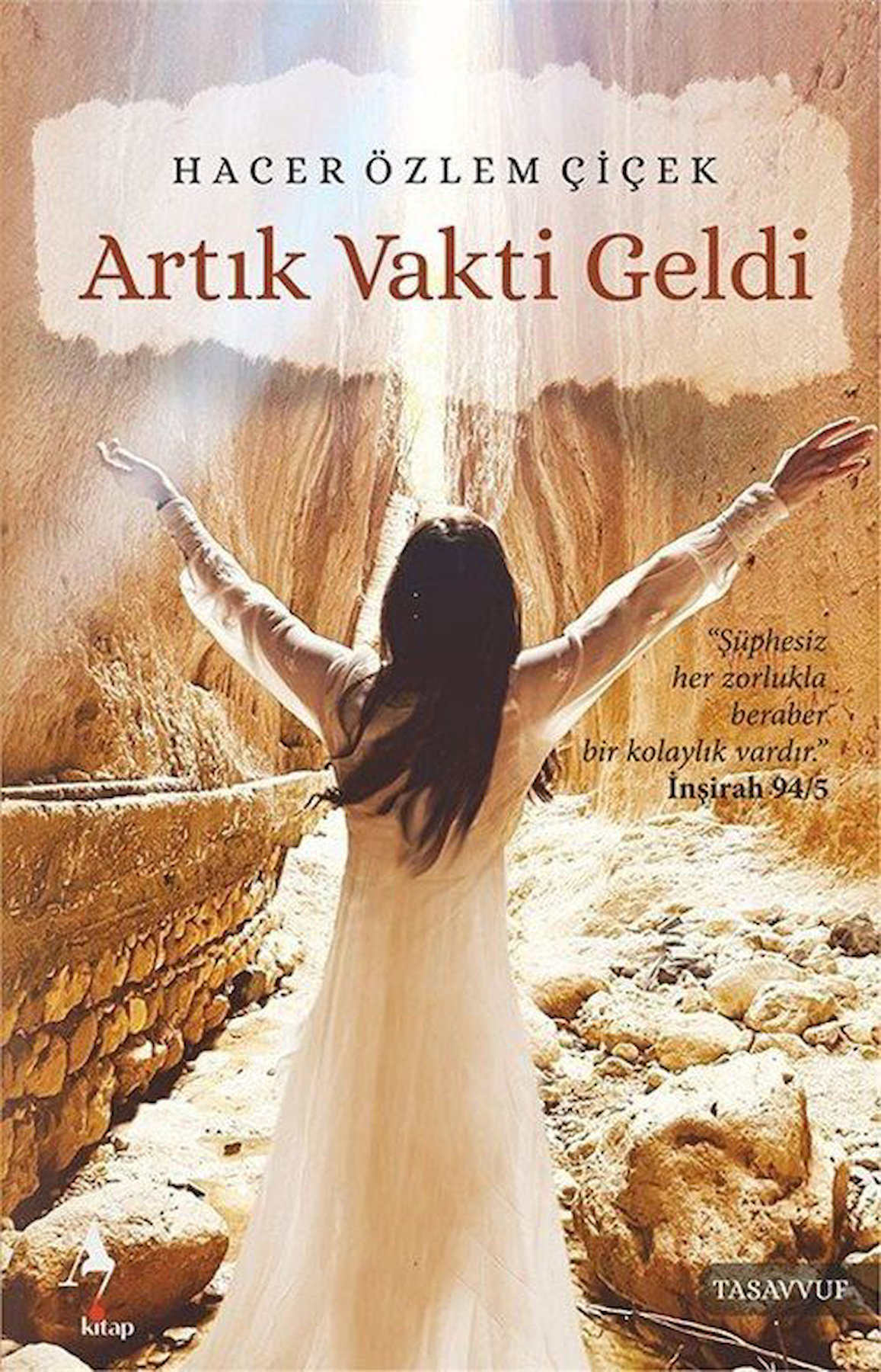 Artık Vakti Geldi / Hacer Özlem Çiçek