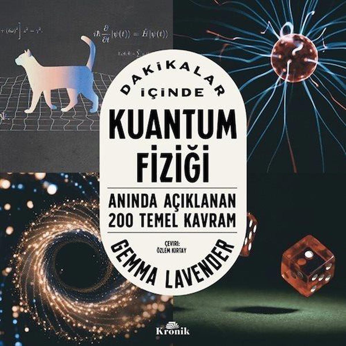 Dakikalar İçinde Kuantum Fiziği Anında Açıklanan 200 Temel Kavram