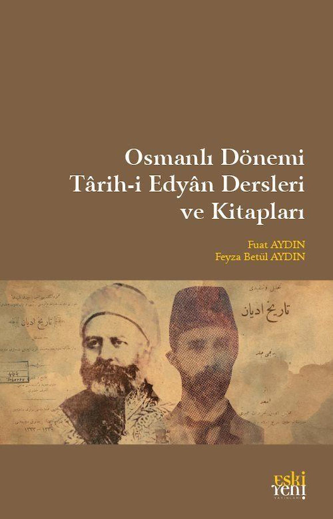 Osmanlı Dönemi Tarih-i Edyan Dersleri Ve Kitapları