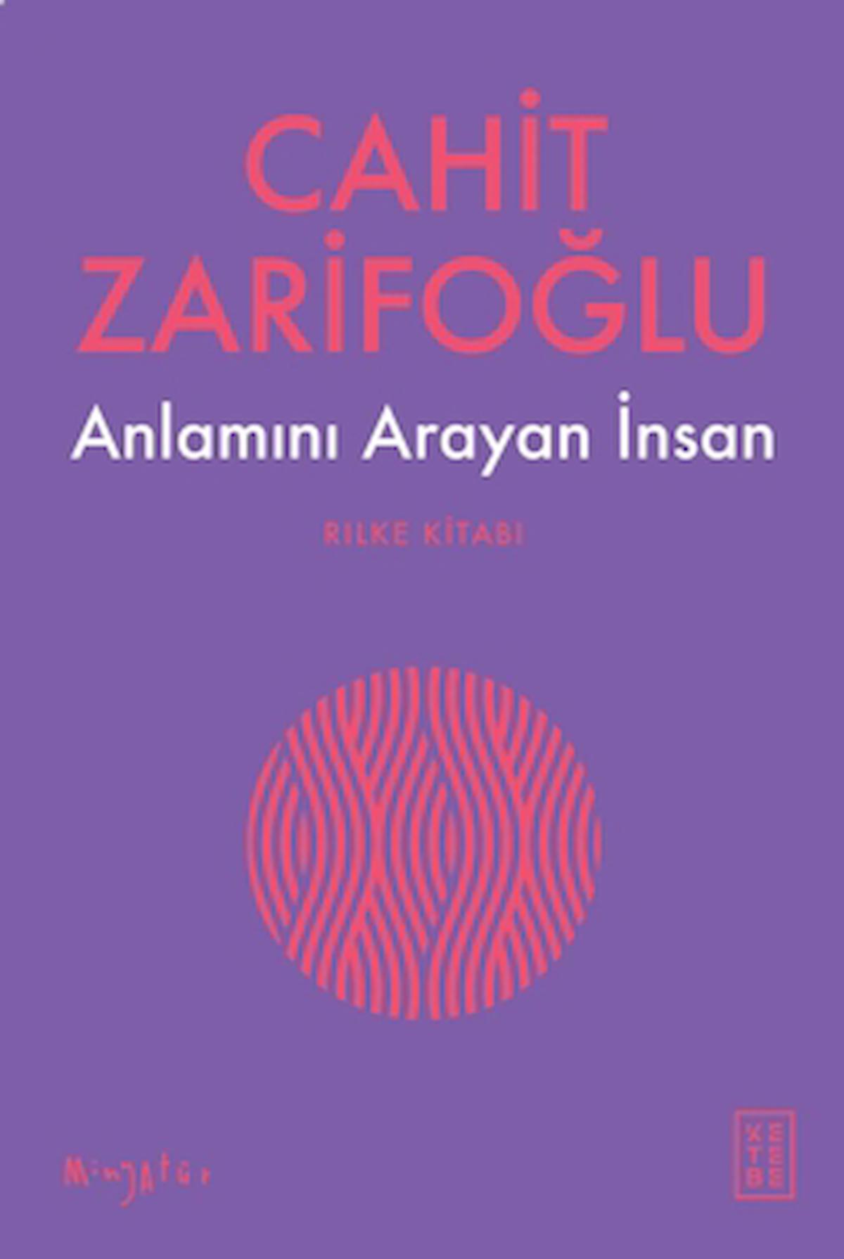 Anlamını Arayan İnsan - Rilke Kitabı