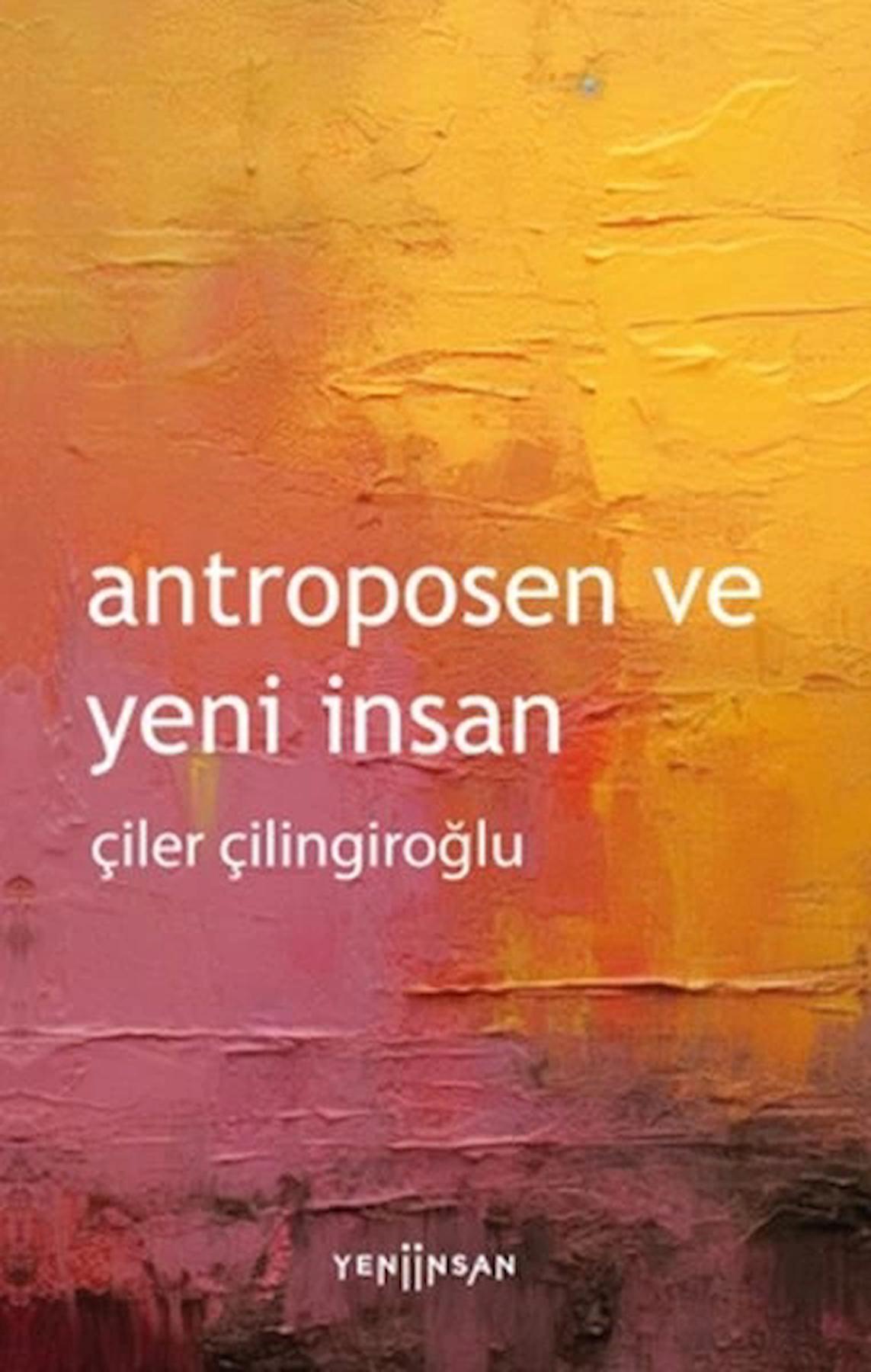 Antroposen ve Yeni İnsan