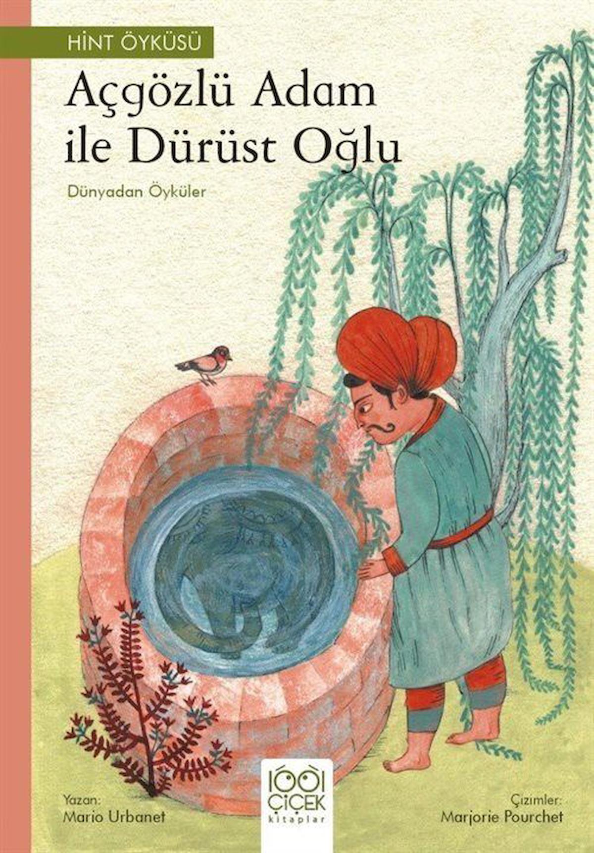 Açgözlü Adam ve Dürüst Oğlu / Dünyadan Öyküler / Mario Urbanet