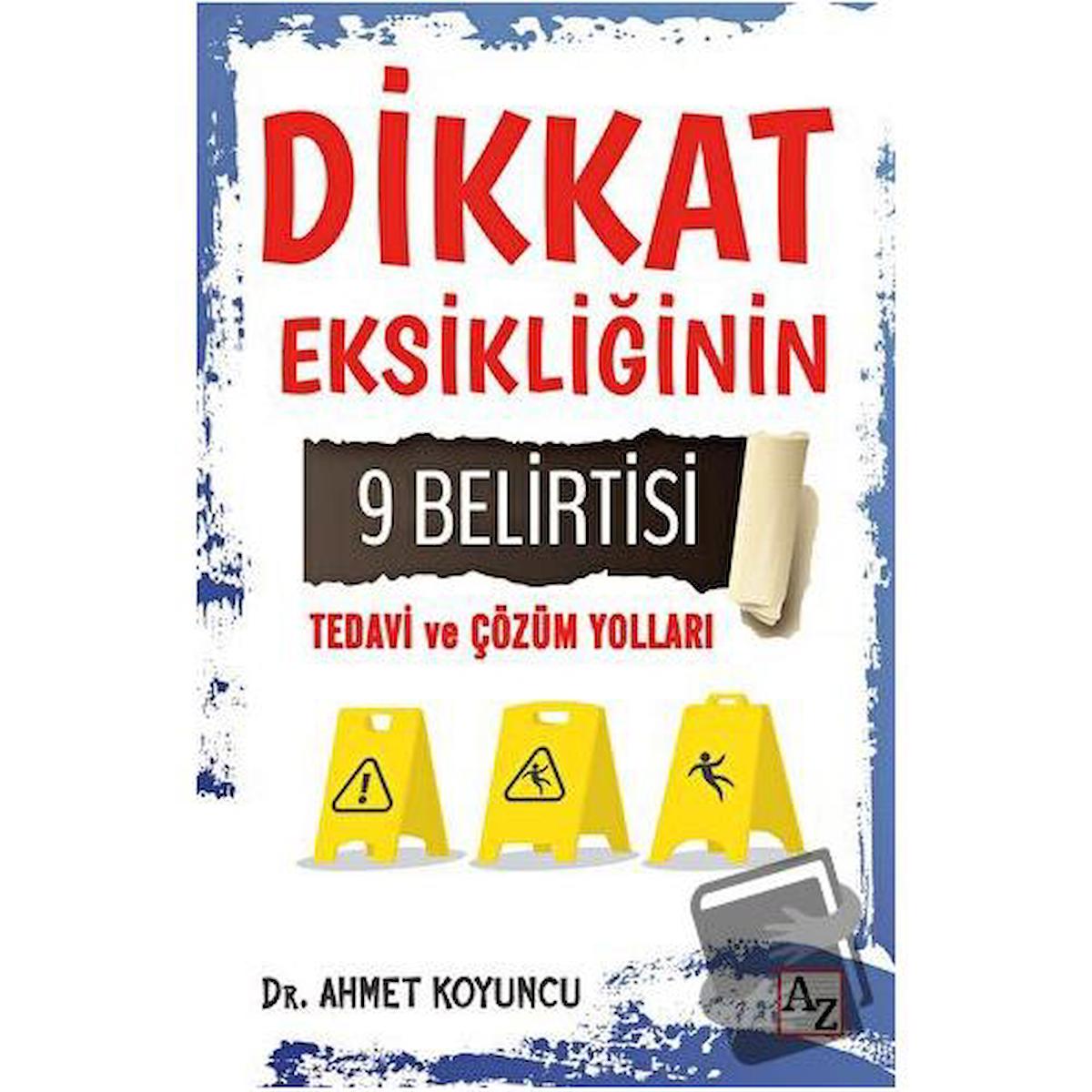 Dikkat Eksikliğinin 9 Belirtisi Tedavi ve Çözüm Yolları