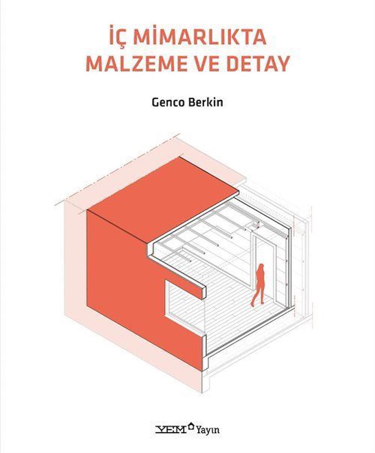 İç Mimarlıkta Malzeme ve Detay / Genco Berkin