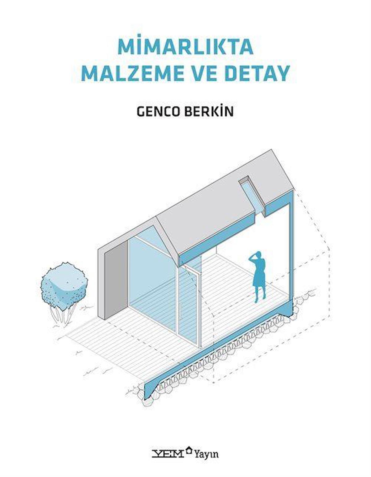 Mimarlıkta Malzeme ve Detay / Genco Berkin