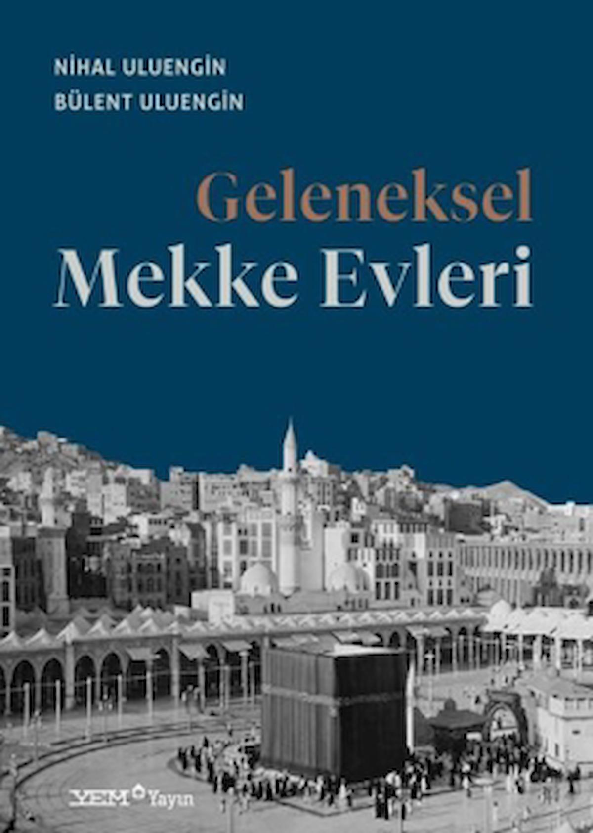 Geleneksel Mekke Evleri