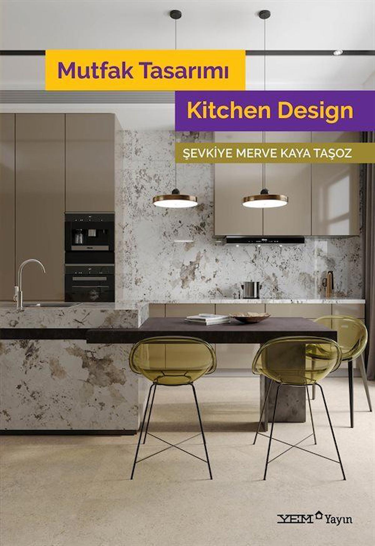 Mutfak Tasarımı / Kitchen Design / Şevkiye Merve Kaya Taşoz