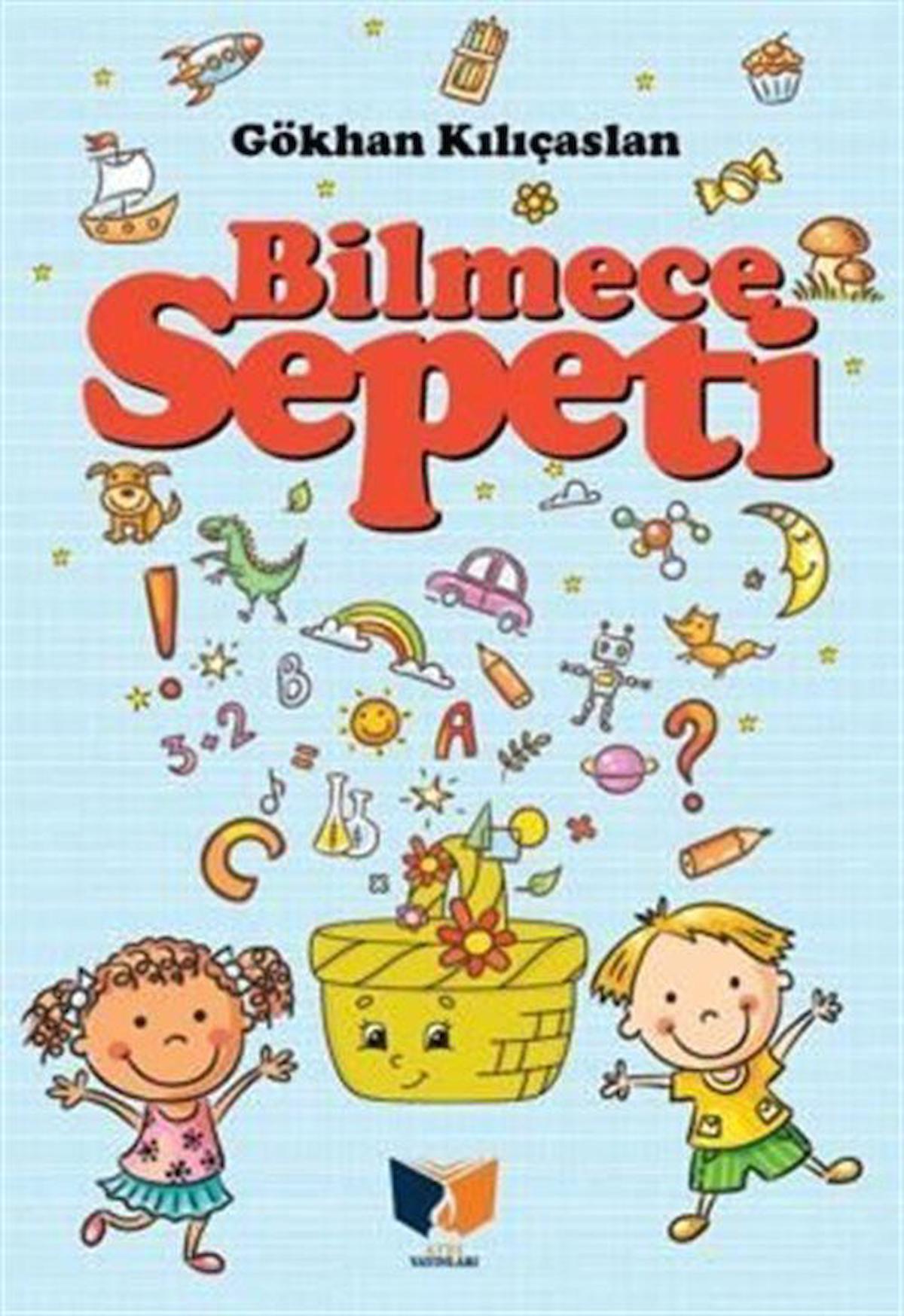 Bilmece Sepeti / Gökhan Kılınçarslan