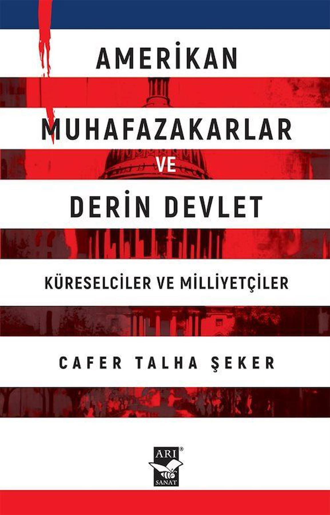 Amerikan Muhafazakarlar ve Derin Devlet