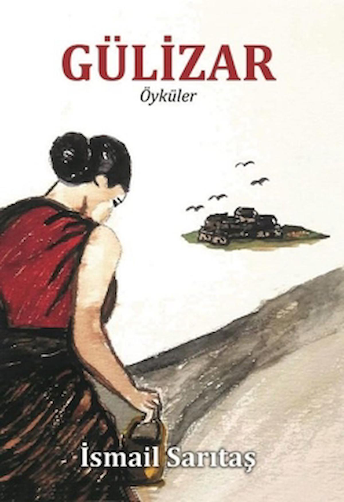 Gülizar - Öyküler