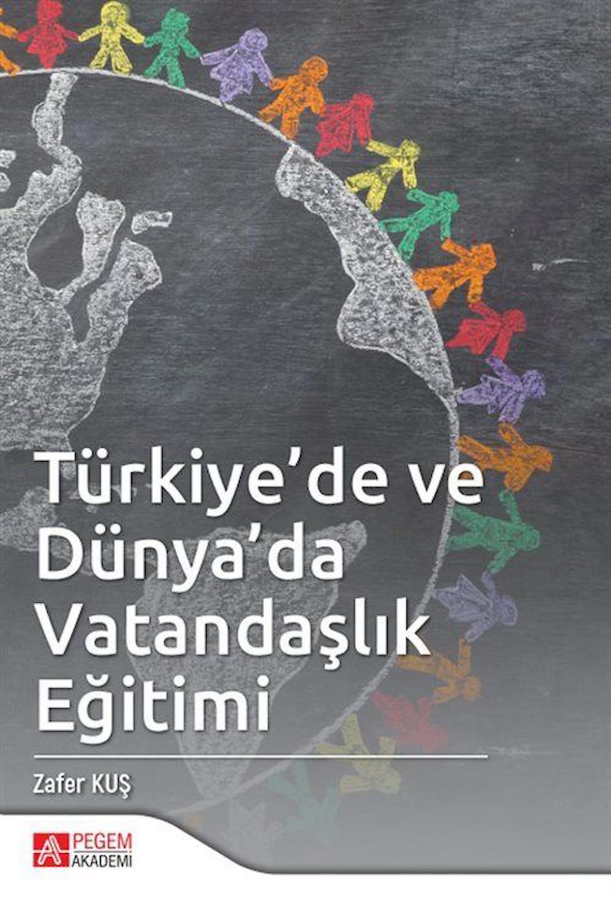 Türkiye’de ve Dünya’da Vatandaşlık Eğitimi