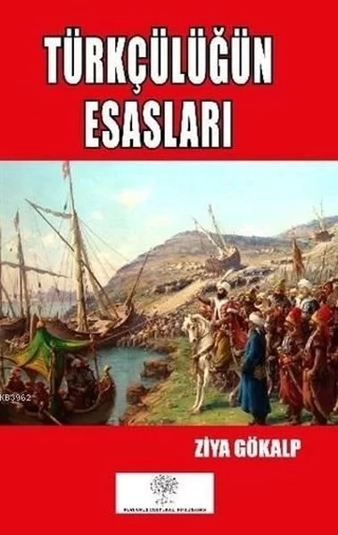 Türkçülüğün Esasları